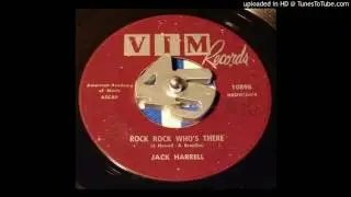 JACK HARRELL Rock Rock Who's There