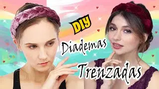 Diademas tranzadas DIY - Fácil y rápido