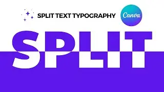 Split Text Effect In Canva | Canva Text Effect | Canva New feature