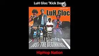 LuH Gloc - Kick Door
