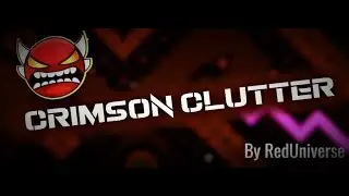 Crimson Clutter (Insane Demon) By RedUniverse!