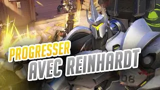 PROGRESSER sur REINHARDT ► Guide avancé tank OVERWATCH FR