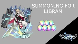 Summoning for Libram | World Flipper Summons