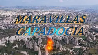 (Maravillas del mundo) Capadocia Turquia