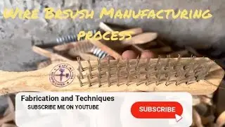 Wire Brush Manufacturing process In Pakistan