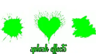 Green screen splash effect | various effects for editing
