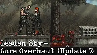 Leaden Sky - Gore Overhaul (Update 5)