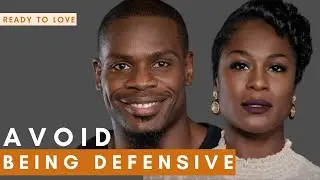 How To Stop Being Defensive | *Communication Mistakes * | Ready To Love Season 3 Episode 9 Review