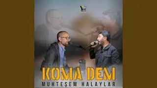 Harika Ötesi Serlıng Tulum Halay (feat. Koma Dem)
