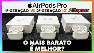 🎧 AIRPODS PRO: 1ª GERAÇÃO 🆚 2ª GERAÇÃO 🆚 ALIEXPRESS por 10% do PREÇO!! 😱💸 QUAL É MELHOR??