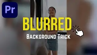 How to BLUR BACKGROUND in Premiere Pro