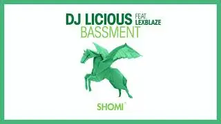 DJ Licious feat. LexBlaze - Bassment