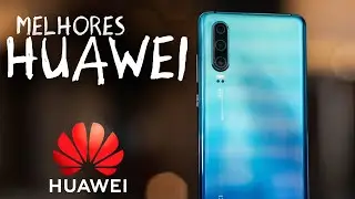 Top 5 Melhores Celulares HUAWEI de 2020 - Melhor Celular HUAWEI para Comprar em 2020