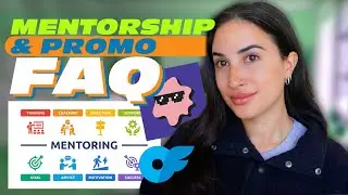 My Mentorship & Promo FAQ! (Everything you need to know)