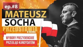 Ep. #8 - Kto zostanie prezydentem Polski?