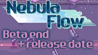 Nebula Flow will soon be in Early Access