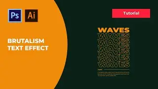 Make #Brutalism Wavy Text Effect Using Illustrator and Photoshop