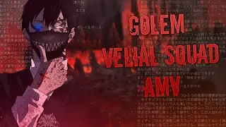 AMV GOLEM - VELIAL SQUAD | Аниме клип | На мне столько боли. Я окаменел как голем.