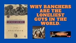 Why Of Mice and Men by John Steinbeck, Still Resonates! Book Summary