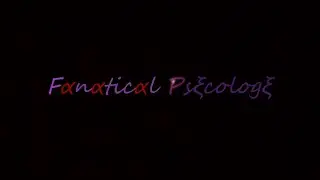 Fanatical Psycology