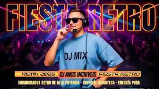 CLASSIC DISCO MIX 📀 Fiesta Retro Remix 2026 (Música Disco en Inglés) - DJ Anos Incríveis