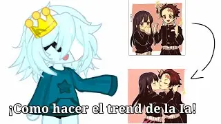 tutorial de como hacer el trend de la Ia 🤠👍 (pedido) | Cyan_Chan