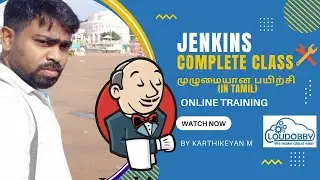 Jenkins complete Class | Continuous Integration | Jenkins in Tamil
