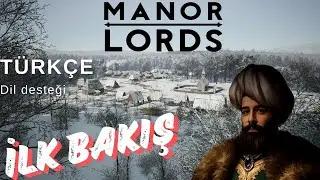 Merakla beklenen Strateji Oyunu Manor Lords -  Türkçe Oyun - İlk bakış oynanış