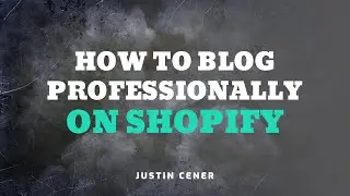 How To Build A Professional Blog On Your Shopify Store In Minutes