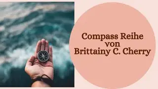 Compass Reihe von Brittainy C. Cherry