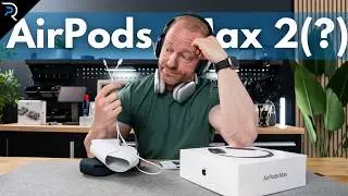 Why I bought the “NEW” Airpods Max 2 (and why you probably shouldn’t)