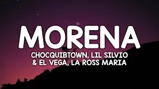 ChocQuibTown, Lil Silvio & El Vega, La Ross Maria - Morena (Letra/Lyrics)