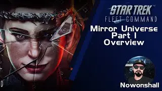 Star Trek - Fleet Command - Mirror Universe Part 1 Overview