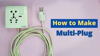 How to Make Multi-Plug