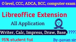 libre office all application Extension Name in hindi, libreoffice in hindi, libreoffice ke extension