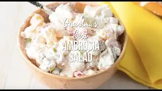 Grandma’s Best Ambrosia Salad Recipe ⁠