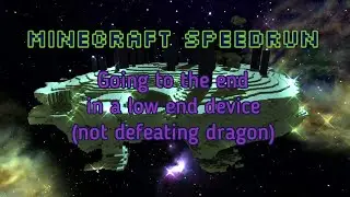 Minecraft Speedrun to the end in a low end device (not defeating the dragon) #speedrun #minecraft