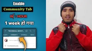 How to Enable Community tab on Youtube।After 1 week।।community tab kaise Enable kare।  