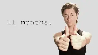 ftm: 11 months.