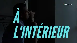 À L'INTÉRIEUR - Film Completo / Film Complet (HD) - Sous-titres en Français