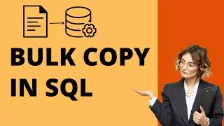 How to import Data into a SQL Server by using bulk Copy SQL Query | SQL Bulk Copy