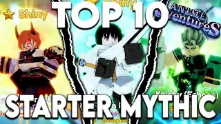 Top 10 Beginner Mythic Units You Must Have In Anime Adventures Update 18!