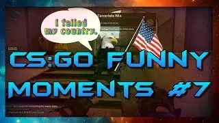 CS:GO - I FAILED MY COUNTRY! (Funny Moments #7)