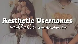 ✩ Aesthetic Usernames ✩