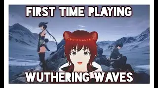 Welcome To Wuthering Waves (#WuWa Live)