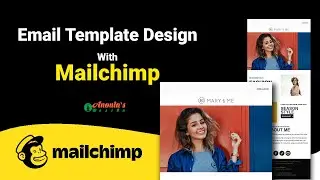 How to Design Email Template in Mailchimp 2022 | Mailchimp | HTML