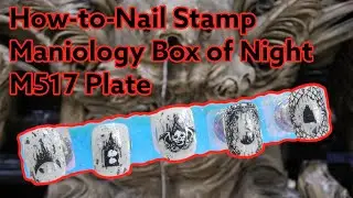 Maniology Box of Night Stamping Plate M517.