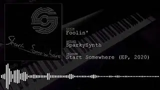 Foolin' - SparkySynth