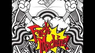 Mindless Self Indulgence; - Fuck Machine (Flock Of Jimmy's Remix)
