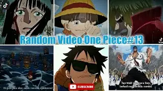 Jedag jedug tik tok one piece||Random video one piece part#13||Video lucu one piece